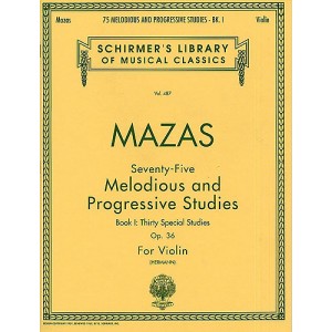 Jacques F. Mazas: 75 Melodious And Progressive Studies Op.36 Book 1 - Mazas, Jacques Fereol (Artist) Jacques F. Mazas: 75 Melodious And Progressive Studies Op.36 Book 1 - Mazas, Jacques Fereol (Artist)